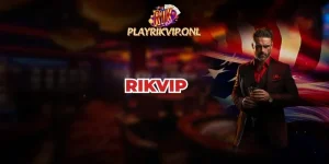 Rikvip – Hệ Sinh Thái Game Bài Uy Tín