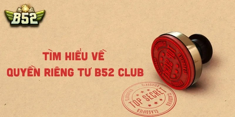 Bảo mật B52CLUB