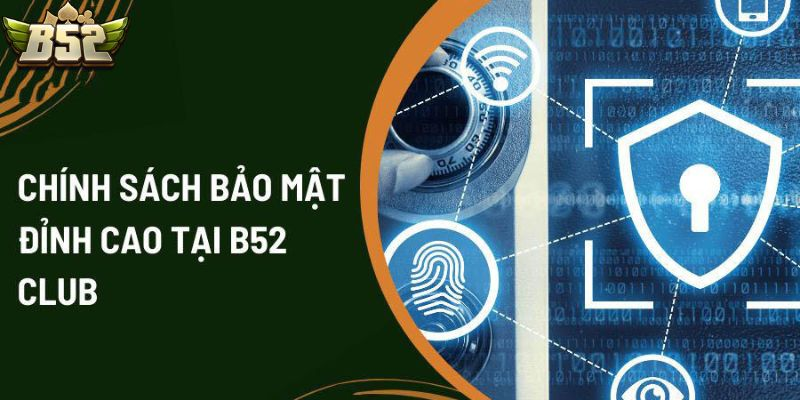 Bảo mật B52CLUB